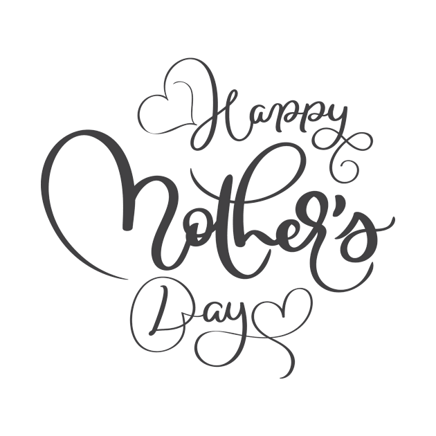 Happy Mothers Day by GearGoodies