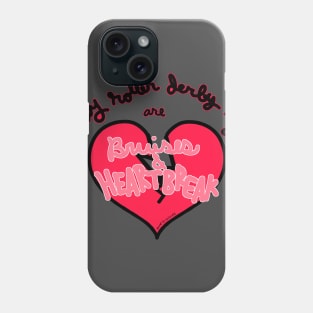 Bruises and Heartbreak Phone Case