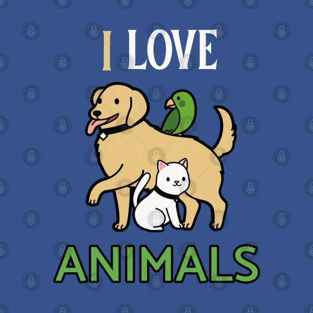 I LOVE ANIMALS by GreatSeries