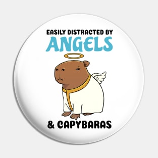 Easily Distracted by Angels and Capybaras Pin