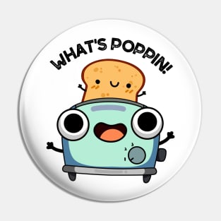 What's Poppin Funny Toast Puns Pin