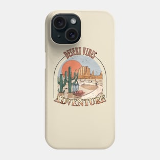 Deseert vibes adventure; country; western; vintage; retro; Arizona; cactus; cacti; cowboy; boots; hat; old west; travel; hiking; mountain; nature Phone Case