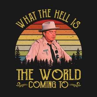 Vintage What The Hell Is The World Coming To T-Shirt