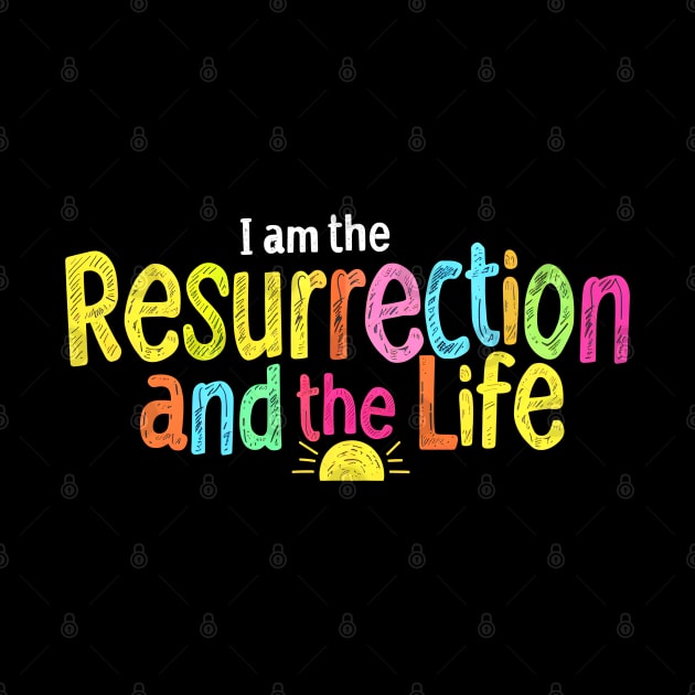 I am the Resurrection and the Life by Reformed Fire