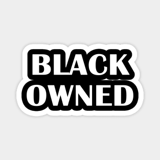 Black Owned Magnet