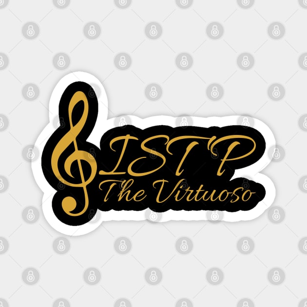 ISTP The Virtuoso MBTI types 13E Myers Briggs personality gift with icon Magnet by FOGSJ