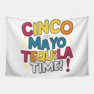 Cinco De Mayo Tequila Time Tapestry