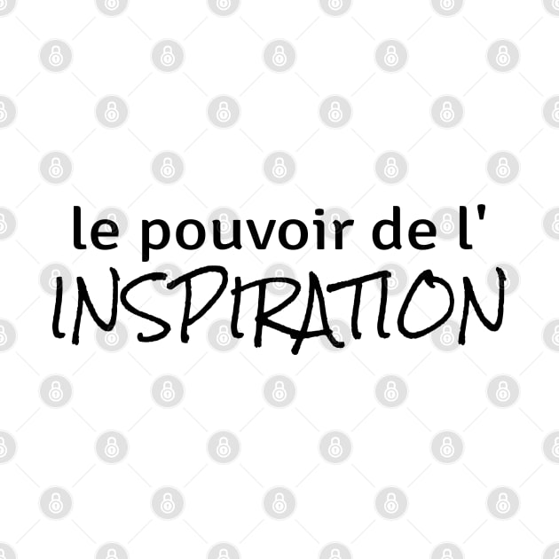 Power of Inspiration (in French) by ZenNature