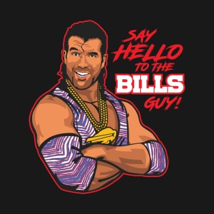 Say Hello to the Bills Guy T-Shirt