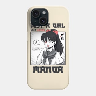 just a girl who loves manga Phone Case