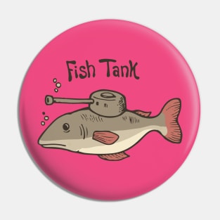 Fish Tank Fish wearing a tank turret on his body Pin