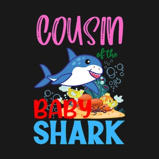 Cousin Of The Baby Shark Birthday T-Shirt