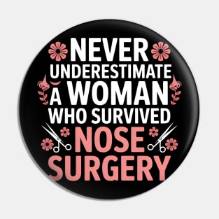 Proud Nose Surgery Survivor Broken Nose Surgery Recovery Pin