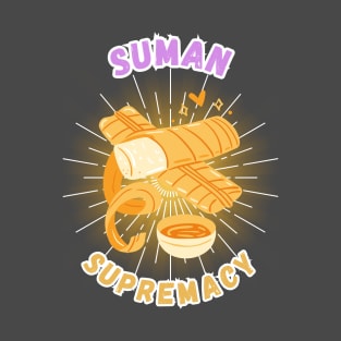 Suman supremacy filipino food T-Shirt