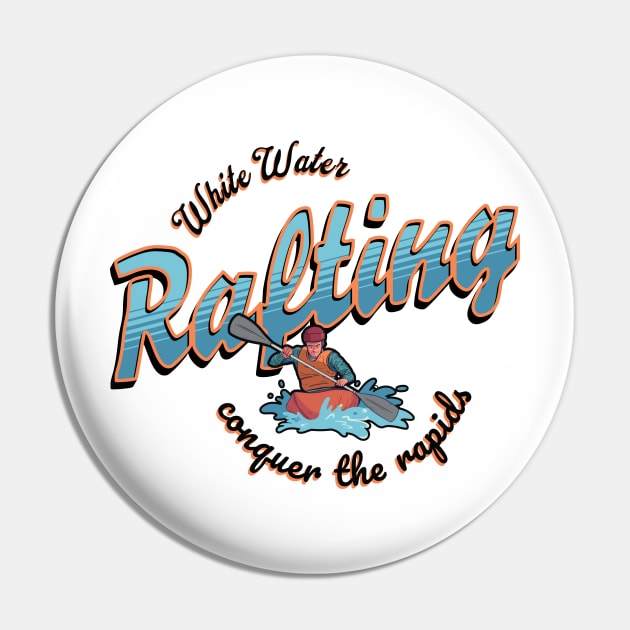 White Water Rafting, Conquer the rapids Pin by New Day Prints