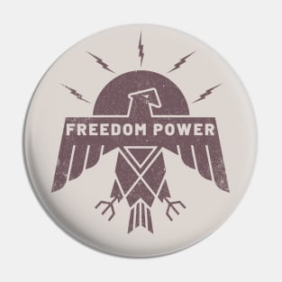 Freedom Power , Be Free Pin