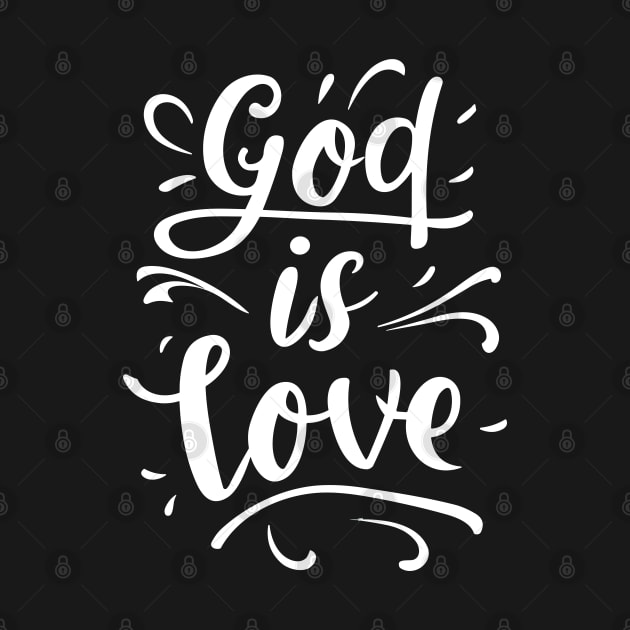 God is Love - Christian Quote by Art-Jiyuu