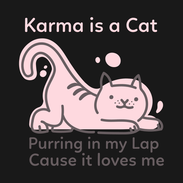 Karma is a Cat by LM's Designs