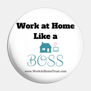 Work at Home Like a BOSS Pin