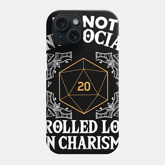 Im Not Antisocial Tabletop Gaming Gift Dragons D20 Dice Print Phone Case by Linco