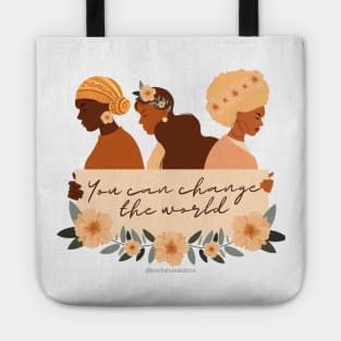 You Can Change The World Tote