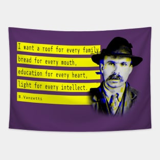 Vanzetti and anarchist quote Tapestry