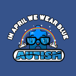 Autism Awareness Tshirt In April We Wear Blue Autism Puzzle Piece T-Shirt