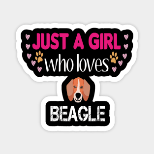 Just a Girl Who Loves Beagles Magnet