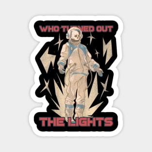 Who Turned Out The Lights Skeleton Astronaut Who Magnet