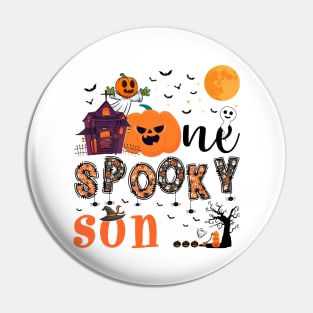 One Spooky son Halloween October 31 Pin