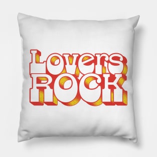 Lovers Rock  \/♥\/ Pillow