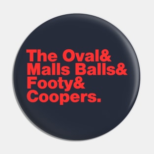 Adelaide (COOPERS red print) Pin