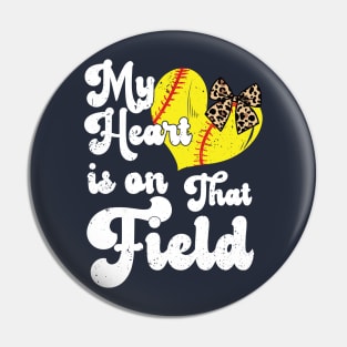 funny My Heart is on That Field softball baseball mom dad For Girls , Softball Pin