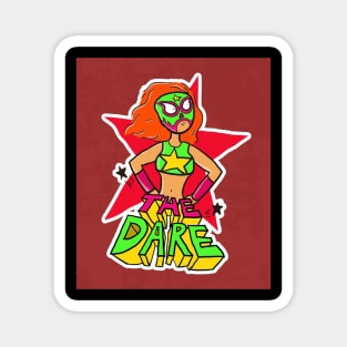 The Dare Super Woman Magnet