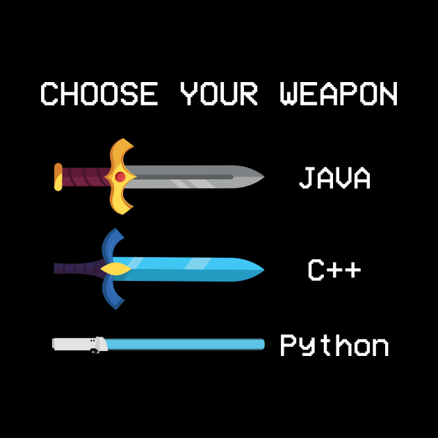 choose your weapon Programmiersprachen Informatik by Gufbox