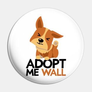 Adopt Me Wall Pin