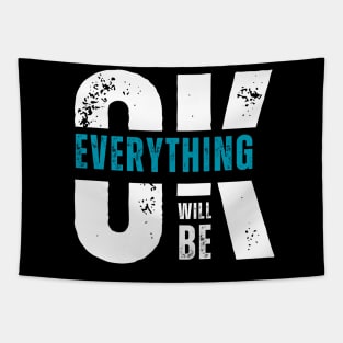 Everything will be okay Tapestry