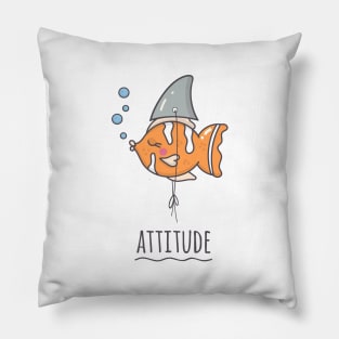 Fish Attitude Pillow