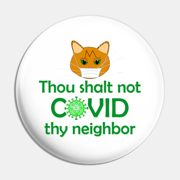 Thou shalt not COVID thy neighbor Pin by CounterCultureWISE