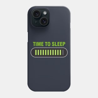 Time to Sleep Phone Case