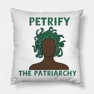 Petrify The Patriarchy Feminism Black Women Pillow