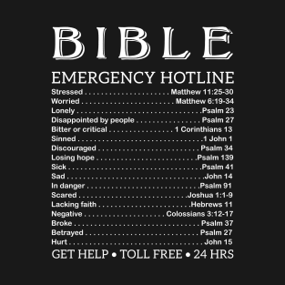 Bible Hotline Numbers for Spiritual Emergency T-Shirt