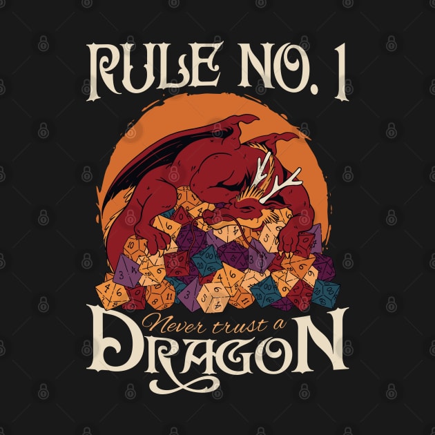 Rule No.1 Never trust a dragon by Emmi Fox Designs