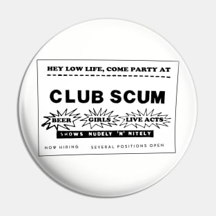 Club Scum Advertisement (from Hobgoblins) Pin