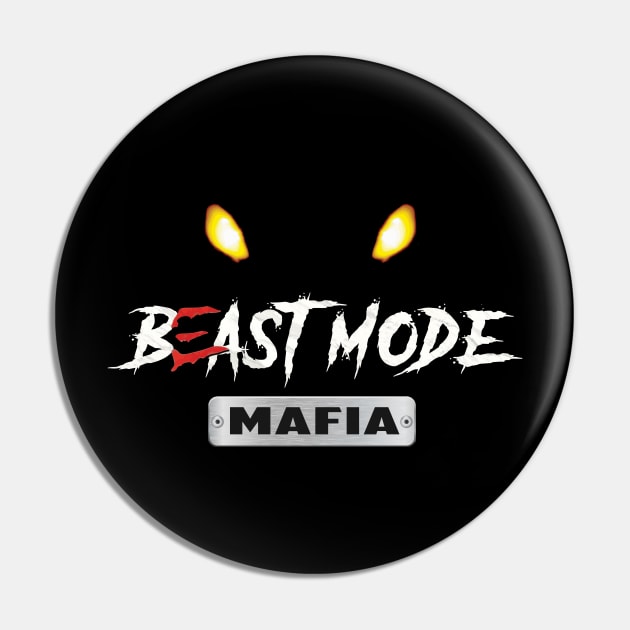 Beast Mode Mafia Pin by beastmodemafia