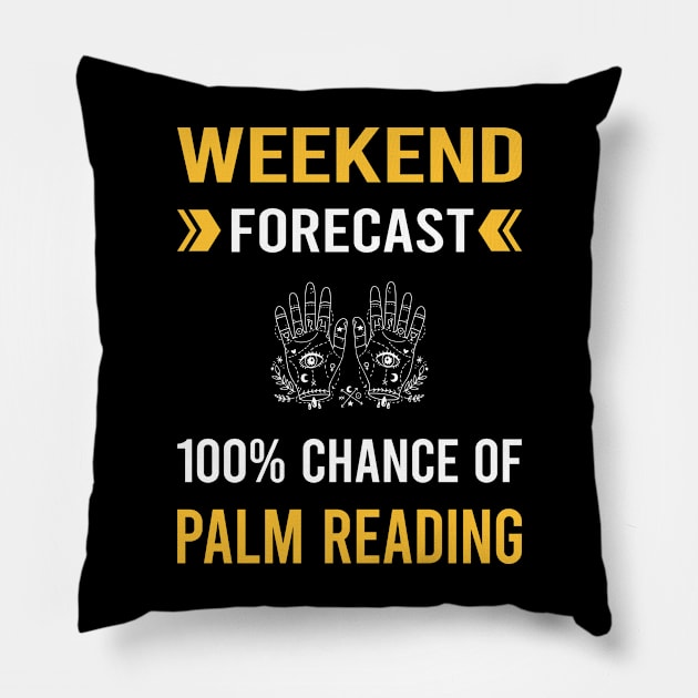 Weekend Forecast Palm Reading Reader Palmistry Palmist Fortune Telling Teller Pillow by Bourguignon Aror