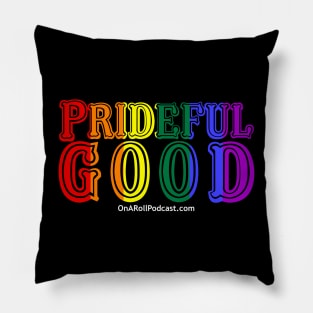 Prideful Good Pillow