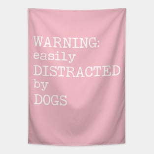 Easily Distracted By Dogs Funny Dog Lovers Gift Typewriter Design Tapestry