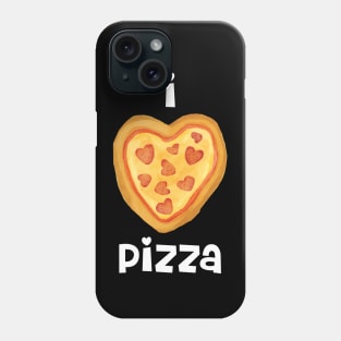 I Love Pizza Phone Case
