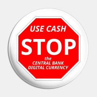 STOP SIGN against the CBDC Pin